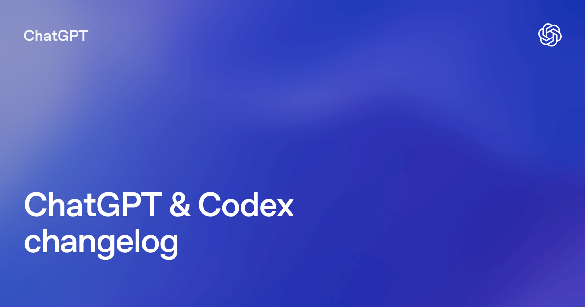 Codex changelog