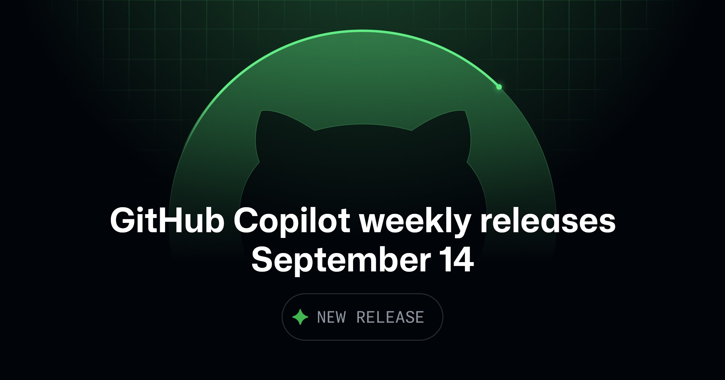 GitHub Copilot weekly releases